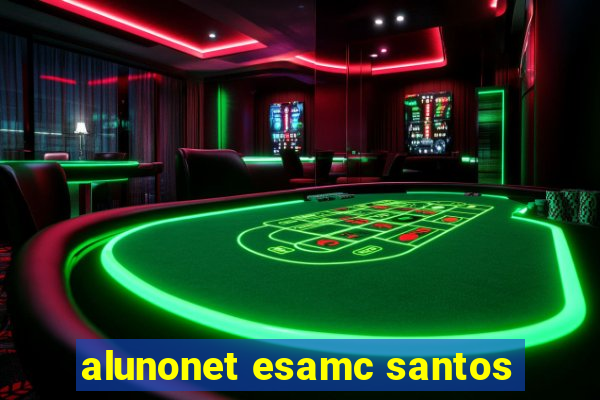 alunonet esamc santos